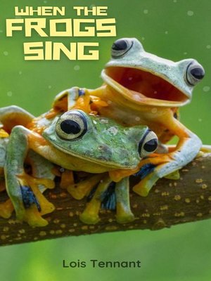 cover image of When the Frogs Sing